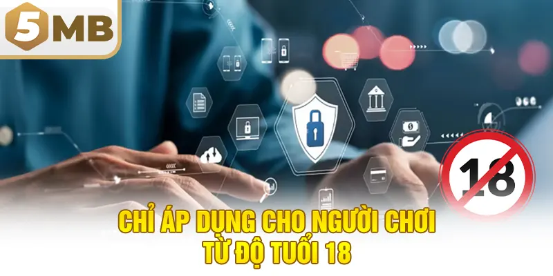 Chỉ áp dụng cho người chơi từ độ tuổi 18