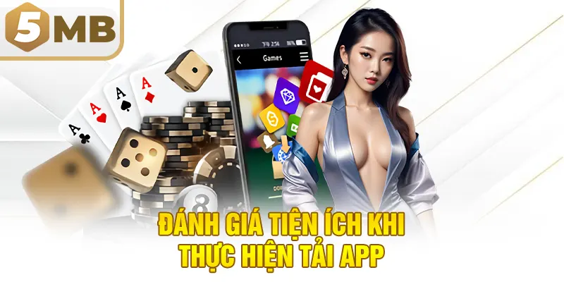 Đánh giá tiện ích khi thực hiện tải app