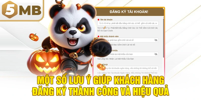 Một số lưu ý giúp khách hàng đăng ký thành công và hiệu quả